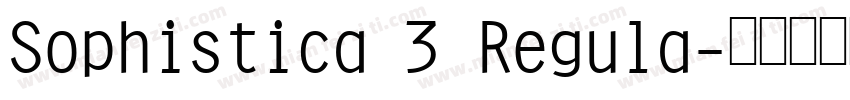 Sophistica 3 Regula字体转换